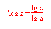 Textfeld: alog z = lg zlg a